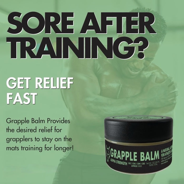 Grapple Balm Alpha Strength - Sore after Training poster